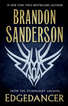 A symbol over a blue background, the words say "#1 New York Times Bestselling Author Brandon Sanderson, From the Stormlight Archive, Edgedancer"